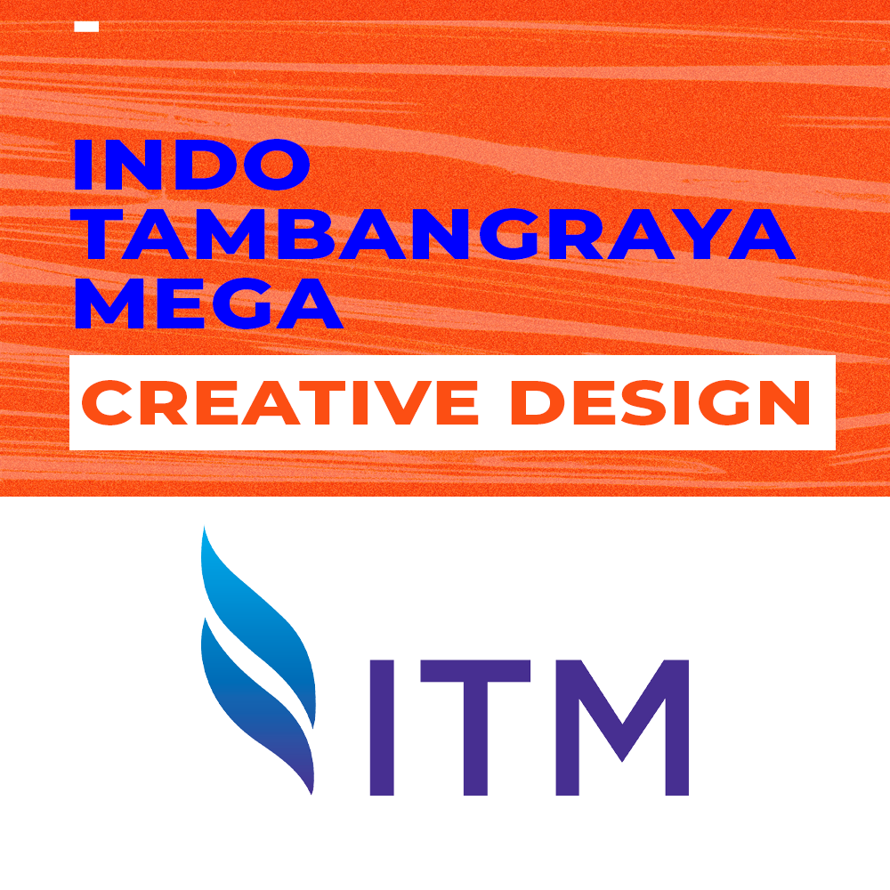 Indo Tambangraya Mega - Creative Design